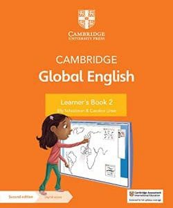 Cambridge Global English Learner's Book 2 + Digital Access by Elly Schottman , Caroline Linse, Kathryn Harper