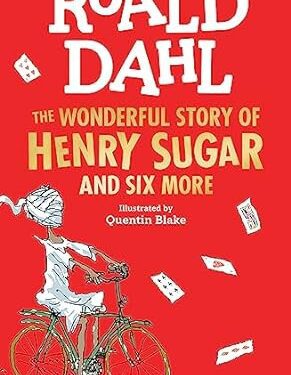 The Wonderful Story of Henry Sugar Paperback by Roald Dahl