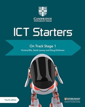Cambridge ICT Starters On Track Stage 1 (Primary Computing) 4th Edition by Victoria Ellis (Author), Sarah Lawrey (Author), Doug Dickinson (Consultant Editor)