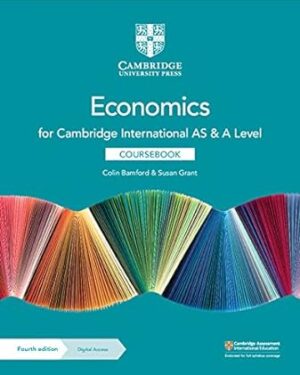 Cambridge International AS & A Level Economics Coursebook with Digital Access (2 Years) 4th Edition by Colin Bamford , Susan Grant
