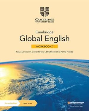 Cambridge Global English WORKBOOK 7 + Digital Access 1 Year by Olivia Johnston (Author), Chris Barker (Author), Libby Mitchell (Author)