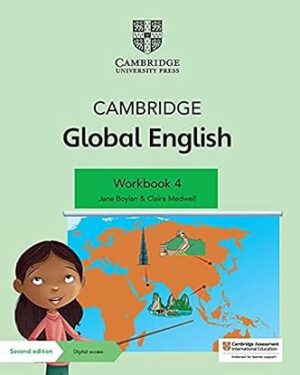 Cambridge Global English WORKBOOK 4+ Digital Access 1 Year by Jane Boylan (Author), Claire Medwell (Author), Kathryn Harper (Author)