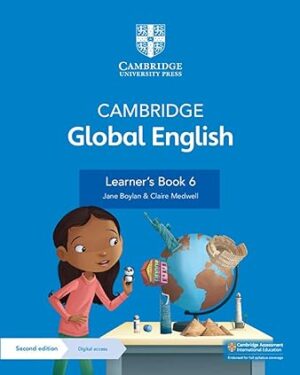 Cambridge Global English Learner's Book + Digital Access (1 Year) by Jane Boylan (Author), Claire Medwell (Author), Kathryn Harper (Author)