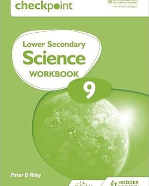 Cambridge Checkpoint Lower Secondary Science Workbook 9 Workbook Edition by Peter Riley (Author)