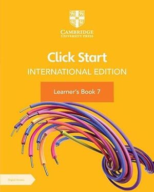 Click Start International Edition Learner's Book 7 with Digital Access (1 Year) New Edition by Anjana Virmani (Author), Shalini Harisukh (Author)