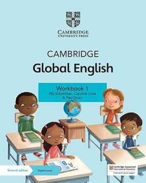 Cambridge Global English Workbook 1 with Digital Access (1 Year)2nd Edition by Elly Schottman (Author), Caroline Linse (Author), Paul Drury (Author), Kathryn Harper