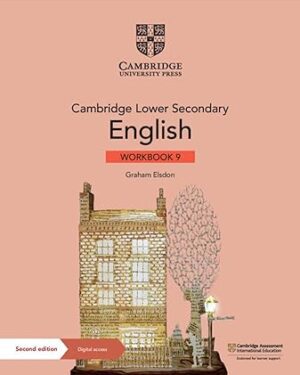 Cambridge Lower Secondary English Workbook 9 with Digital Access (1 Year) 2nd Edition by Graham Elsdon (Author)