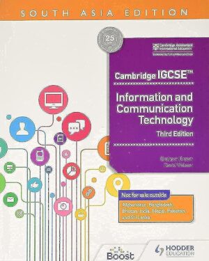 Cambridge IGCSE Information and Communication Technology 3rd Edition by Graham Brown , David Watson