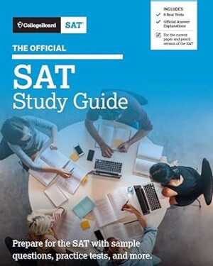 Official SAT Study Guide 2023 Edition Study Guide Edition by The College Board Digital edition