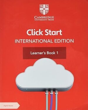 Click Start International Edition Learner's Book 1 with Digital Access (1 Year) New Edition by Ayesha Soldier (Author)