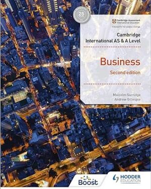 Cambridge International AS & A Level Business 2nd Edition by Malcolm Surridge , Andrew Gillespie Hodder education