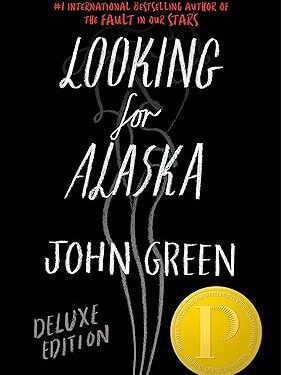 Looking for Alaska paperback edition by John Green