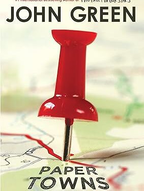 Paper Towns Paperback – by John Green