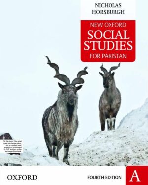 New Oxford Social Studies for Pakistan Primer A with Digital Content Fourth Edition Nicholas Horsburgh