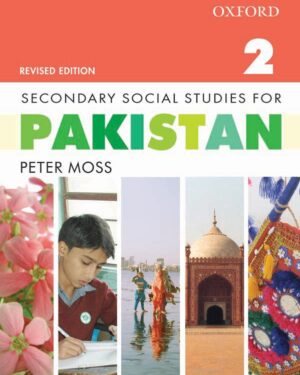 Secondary Social Studies for Pakistan Revised Edition Book 2 Peter Moss