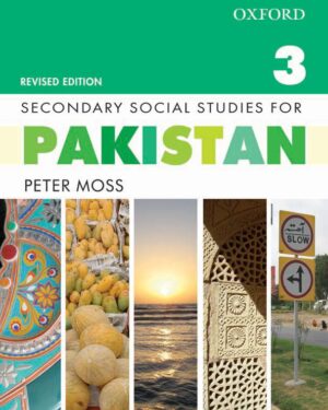 Secondary Social Studies for Pakistan Revised Edition Book 3 Peter Moss