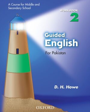 Guided English for Pakistan Workbook 2 D. H. Howe