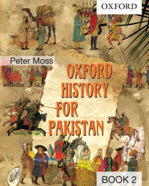 Oxford History for Pakistan Book 2 Peter Moss