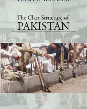 The Class Structure of Pakistan Taimur Rahman