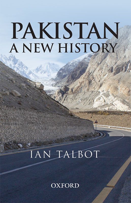 Pakistan: A New History Ian Talbot