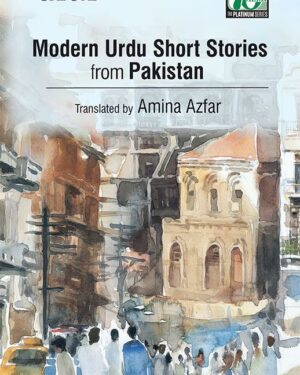 Modern Urdu Short Stories from Pakistan Translated by Amina Azfar