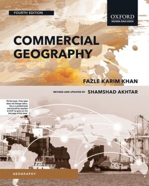 Commercial Geography for Intermediate Classes Fazle Karim Khan Revised and Updated by Shamshad Akhtar