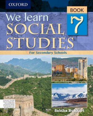We Learn Social Studies Book 7 Sabiha Bukhari