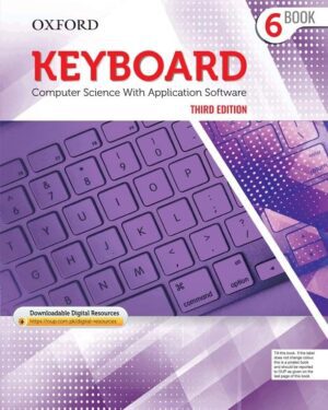 Keyboard Book 6 with Digital Content Computer Science with Application Software Third Edition Sangeeta Panchal and Alka Sabharwal