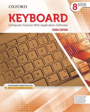 Keyboard Book 8 with Digital Content Computer Science with Application Software Third Edition Sangeeta Panchal and Alka Sabharwal