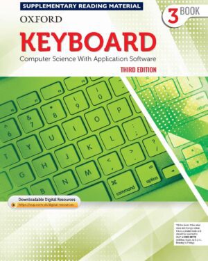 Keyboard Book 3 with Digital Content  Computer Science with Application Software Third Edition Sangeeta Panchal and Alka Sabharwal