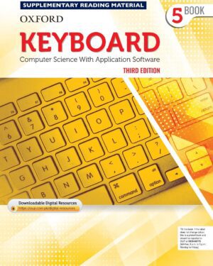 Keyboard Book 5 with Digital Content Computer Science with Application Software Third Edition Sangeeta Panchal and Alka Sabharwal