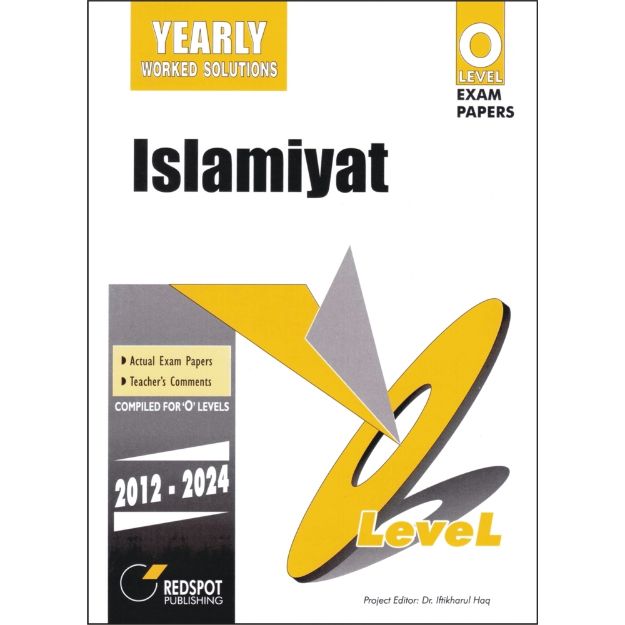 Cover of O Level Islamiyat (Yearly) 2012–2024 Past Papers Paper 1 & Paper 2 with Fully Worked Solutions