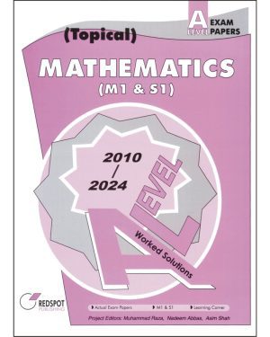A Level Mathematics M1 & S1 Solved Past Papers 2010-2024, featuring step-by-step worked solutions for Paper 4 and Paper 5."