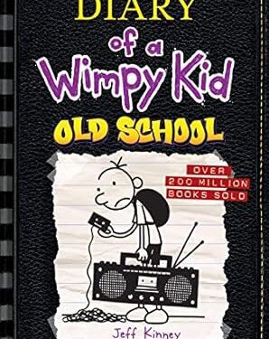 Old School (Diary of a Wimpy Kid #10) by Jeff Kinney