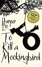 To Kill a Mockingbird, 50th Anniversary Edition by Harper Lee (Author)