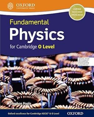 Fundamental Physics for Cambridge O Level by Stephen Pople (Author)