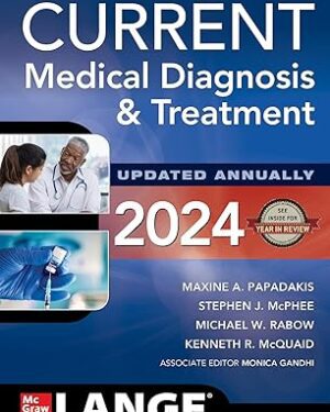 CURRENT Medical Diagnosis and Treatment 2024 63rd Edition