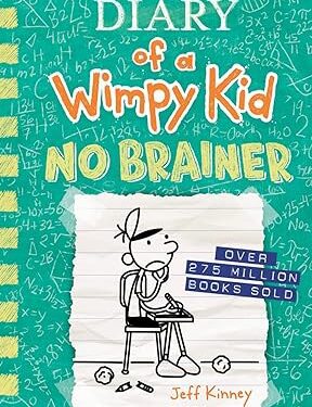 No Brainer (Diary of a Wimpy Kid Book 18)  by Jeff Kinney