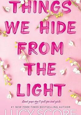 Things We Hide from the Light (Knockemout Series, 2) Paperback – by Lucy Score