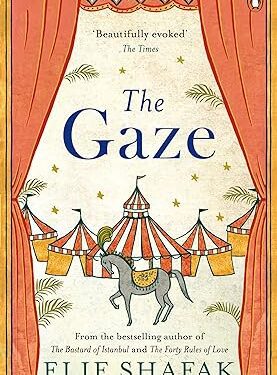 The Gaze Paperback – by Elif Shafak (Author)