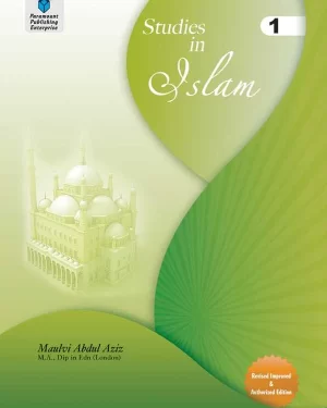 PARAMOUNT STUDIES IN ISLAM: GRADE 1 REVISED IMPROVED AND AUTHORIZED EDITION BY MAULVI ABDUL AZIZ