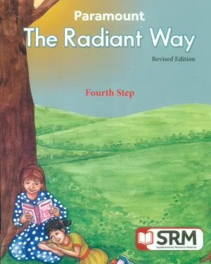 PARAMOUNT THE RADIANT WAY: 4TH  STEP REVISED EDITION