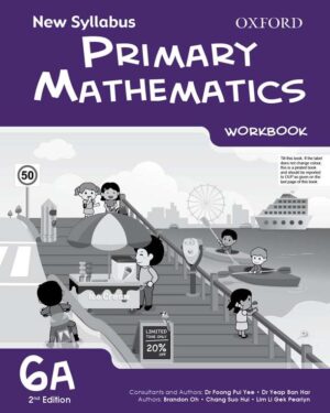 New Syllabus Primary Mathematics Workbook 6A (2nd Edition) Dr Foong Pui Yee
