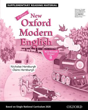 New Oxford Modern English Primer B Workbook BY Nicholas Horsburgh and Claire Horsburgh
