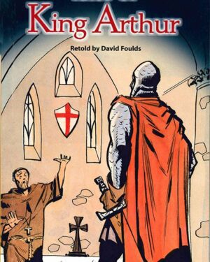 New Oxford Progressive English Readers Level 2: Tales of King Arthur Retold by David Foulds