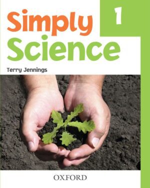Simply Science Book 1 by Terry Jennings