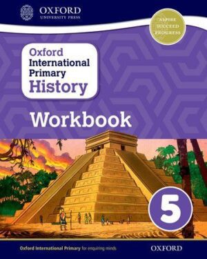 Oxford International Primary History Workbook 5 Helen Crawford
