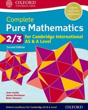 Complete Pure Mathematics 2/3 Second Edition Jean Linsky, Brian Western, James Nicholson