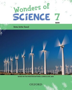 Wonders of Science Book 7 Asma binte Saeed