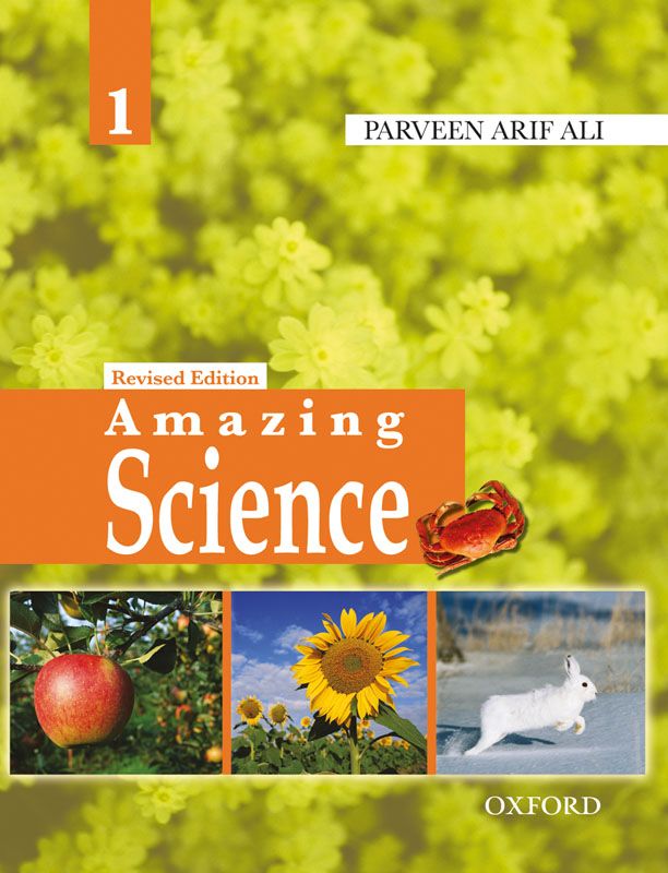 Amazing Science Revised Edition Book 1 by Parveen Arif Ali